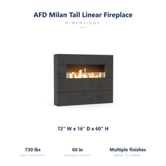 AFD Milan Tall linear outdoor fireplace specs: 72 x 16 x 60 inches, 730 lbs