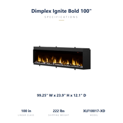 Dimplex Ignite Bold 100 dimensions: 99.25 x 23.9 x 12.1 inches, 222 lbs shipping weight