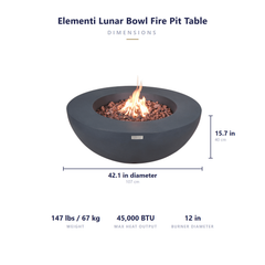 Elementi Lunar Bowl fire pit table dimensions: 42.1 inch diameter, 15.7 inches tall, 147 lbs, 45,000 BTU