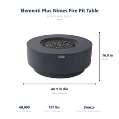 Elementi Plus Nimes round fire pit table dimensions: 40.9 inch diameter, 16.9 inches tall, 60,000 BTU, 187 lbs