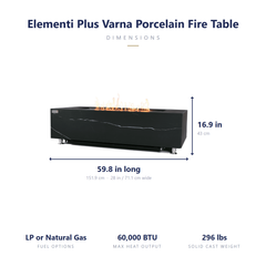 Elementi Plus Varna fire table dimensions: 59.8 x 28 x 16.9 inches, 60,000 BTU, 296 lbs