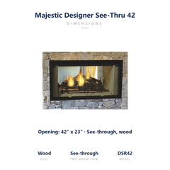 Majestic Designer See-Thru 42 wood fireplace specs: 42 x 23 opening